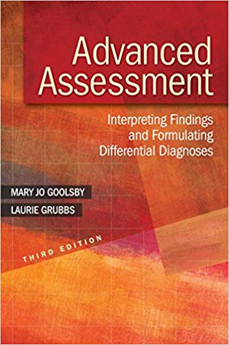 Advanced Assessment Interpreting Findings and Formulating a Differential Diagnoses 3rd Edition